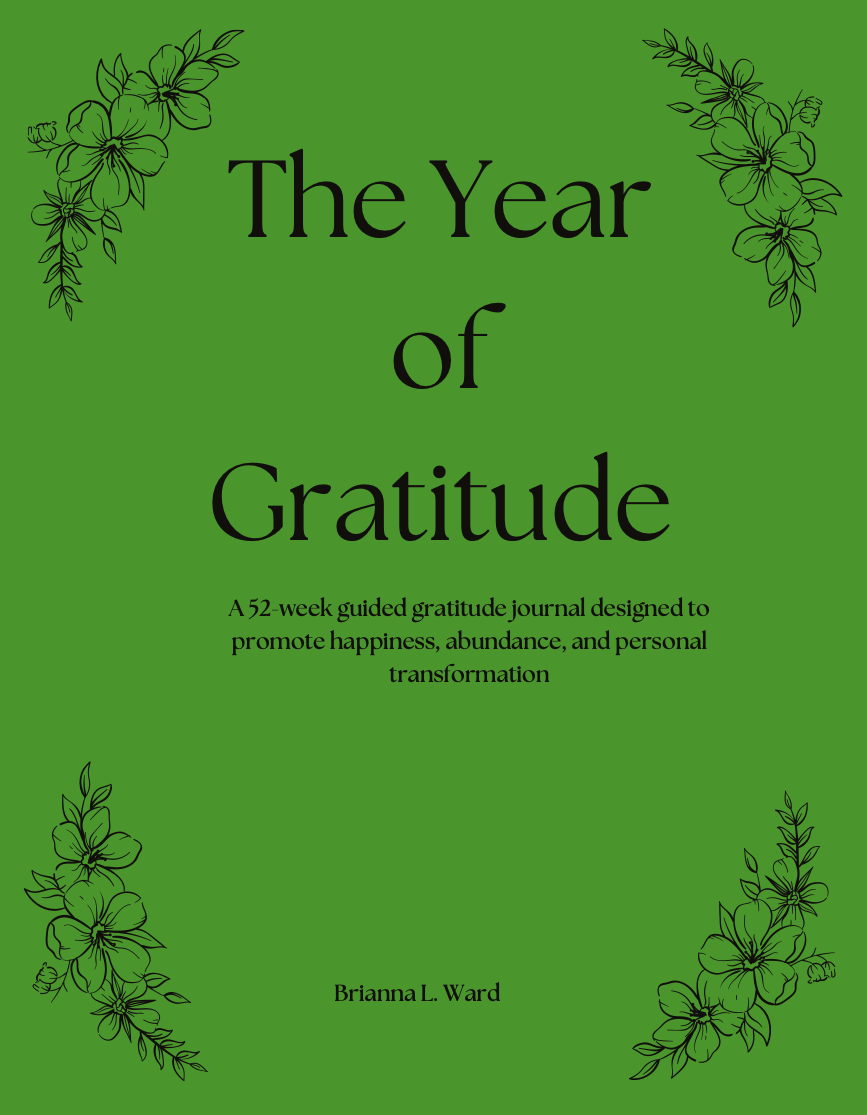 The Year of Gratitude- A 52-week guided gratitude journal designed to promote happiness, abundance, and personal development Digital Download- Green